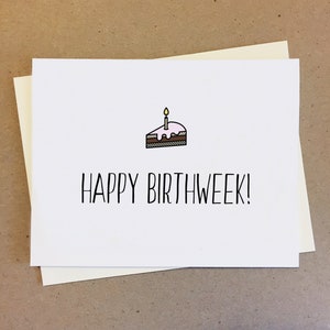 Happy Birthweek! Birthday Card for Mum Dad Birthday Gift, Birthday Week Card, Birthday Month Card