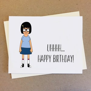 d'anniversaire Bobs Burgers | Carte Tina Belcher | Carte d'anniversaire hilarante | Carte drôle de culture pop pour petit ami petite amie femme mari