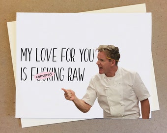 Gordon Ramsay Card. Funny Card for Him or Her. Happy anniversary wish. Girlfriend gift from boyfriend.