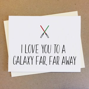 Tarjeta de Star Wars. Te amo a una galaxia muy, muy lejana. Tarjeta de novio. Tarjeta de novia. Tarjeta de pareja. Tarjeta de aniversario. Tarjeta de amor.