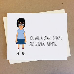 You Are a Smart, Strong, and Sensual Woman. Hilarious Card. Pop Culture. Funny Best Friend Card. Couple Boyfriend Girlfriend Wife Husband.