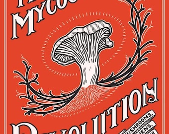 The Mycocultural Revolution