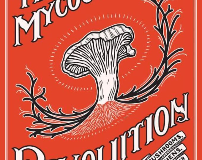 The Mycocultural Revolution
