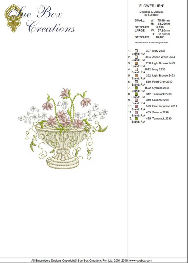 May include: Embroidered design of a white urn with pink flowers and green leaves. The design is called 'Flower Urn' and is digitized by Sue Box. The design is available in two sizes: small (7.54 cm x 6.82 cm) and large (9.78 cm x 8.86 cm).