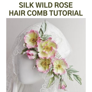 Silk wild rose flower tutorial, rose pattern, fabric wild rose flower template, silk millinery rose tutorial, diy flower instructions