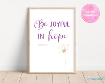 Christian Wall Art with Floral Decor | Bible Verse Printable | Be joyful in hope | Romans 12:12 | Instant Download | Purple