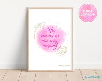 Christian Wall Art with Floral Decor | Bible Verse Printable | His Mercies are New Every Morning  | Lam 3:23 | Instant Download | Pink
