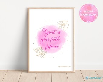 Christian Wall Art with Floral Decor | Bible Verse Printable | Great is Your Faithfulness  | Lam 3:23 | Instant Download | Pink