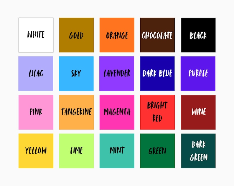 May include: A grid of colorful squares, each with a different color and a corresponding color name in white text. Colors include white, gold, orange, chocolate, black, lilac, sky, lavender, dark blue, purple, pink, tangerine, magenta, bright red, wine, yellow, lime, mint, green, and dark green.