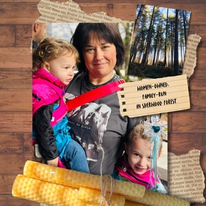 May include: A collage featuring a woman holding two children, with a forest photo and text that reads "WOMEN-OWNED, FAMILY-RUN IN SHERWOOD FOREST." Also, there are several yellow honeycomb candles.