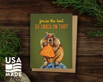 So Snack On That! GREETING CARD / A2 4x5 Stationary Chipmunk Squirrel Congratulations Letter Writing Alpinecho