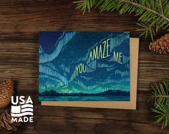 You Amaze Me Northern Lights GREETING CARD / A2 4x5 Stationary Aurora Borealis Stars Reflection Lake Mountains Outdoorsy Letter Alpinecho