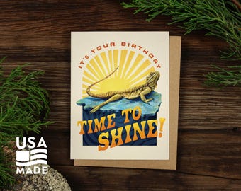 Time to Shine Birthday GREETING CARD / A2 4x5 Stationary Lizard Sunshine Watercolor Bearded Dragon Nature Outdoorsy Letter Funny Alpinecho