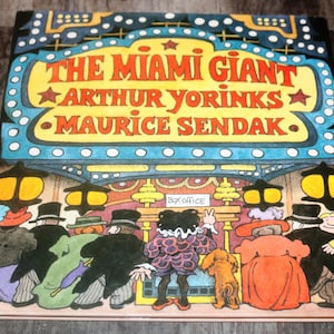 The Miami Giant Hardcover with Jacket – September 1, 1995 Arthur Yorinks Maurice Sendak - Will Combine Shipping