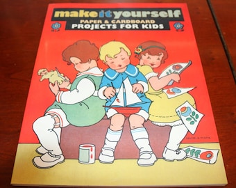 MAKE IT YOURSELF~ 25 Activities Children’s Projects Paper & Cardboard Craft Book