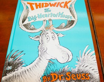 Grand classique HC : Thidwick l'orignal au grand coeur par Dr. Seuss 1975 édition Kohl