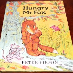 Vintage Kids Book Hungry Mr. Fox (Old Tree 4) Hardcover 1989 by Peter Firmin (Author) - Will Combine Shipping