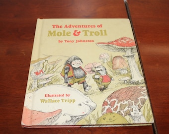 Livre pour enfants des années 1970, Les aventures de la taupe et du troll de Tony Johnston, couverture rigide, 1972