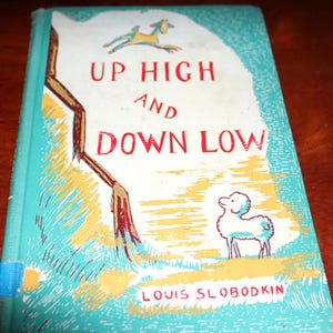 Up High and Down Low Hardcover – 1960 Ex-Library Book by Louis Slobodkin (Author) - Will Combine Shipping