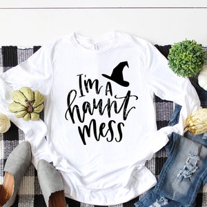 Funny Halloween Quote Svg Im a Haunt Mess Svg Fall Svg Files Cricut Cutting Files Fall Quote Svg Png Jpeg Halloween Shirt Hot Mess Svg Witch