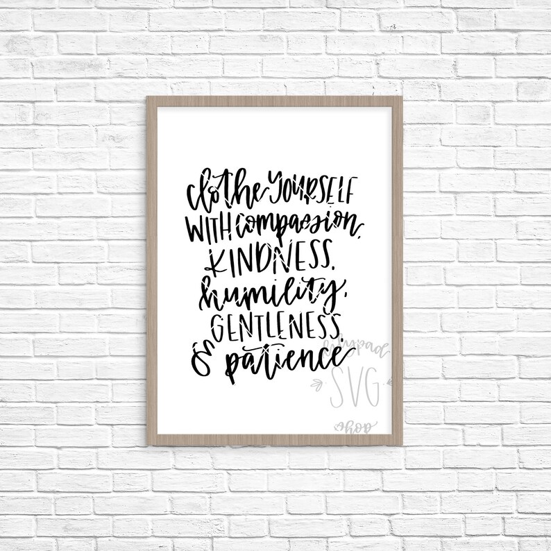 Clothe Yourself With Compassion SVG Colossians Cut File Etsy