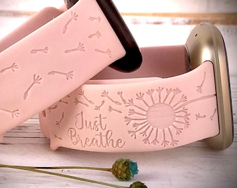 Dandelion Engraved watch Band just breathe Engraved watch Band Personalized Watch Band Monogrammed Silicone Band Floral watch band