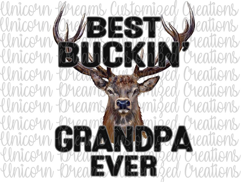 Download Best Buckin' Grandpa Ever PNG Digital Download | Etsy
