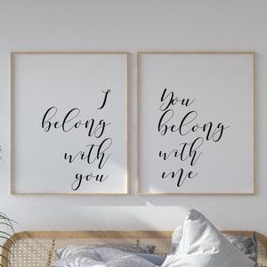 I Belong With You You Belong With Me Set of 2 | Wedding Gift | Bedroom Decor | Farmhouse Decor | Printable Bedroom Quote | Minimalist Print