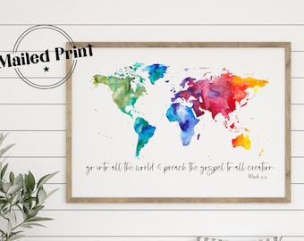 Mark 16:15 Poster | Go Into All The World & Preach The Gospel To All Creation World Map Large Format Poster, Printed Art 16x20, 18x24, 24x36