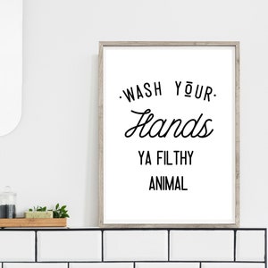 Wash Your Hands Sign Printable | Funny Bathroom Wall Art | Modern Bathroom Decor | Digital Download for Home or Office Restroom