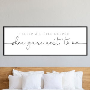 Ich schlafe ein wenig tiefer, wenn Sie neben mir Schlafzimmer Wand-Dekor | Über dem Bett Wanddruck | Hochzeitsgeschenk | Über dem Bett Zitate | 12 x 36 Drucke