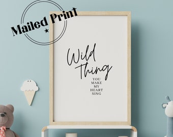 Wild Thing You Make My Heart Sing Poster | Lyrics Quote Poster | Bedroom Wall Art, Song Words Quote Art Printed Art, 16x20, 18x24, 24x36