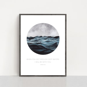 When You Go Through Deep Waters Scripture Wall Art | Bible Verse Wall Art | Scripture Printable | Christian Printable Wall Art | Isaiah 43 2
