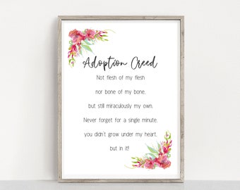 Adoption Gift | Adoption Creed Print | Printable Adoption Quote | Floral Nursery Decor | Floral | Floral Art | Adoption Quote