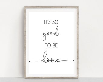 Es tan bueno para ser el hogar / arte de pared imprimible / decoración del hogar / regalo de la boda / decoración de la sala de estar / cita de la familia / impresión de la granja / cita del hogar