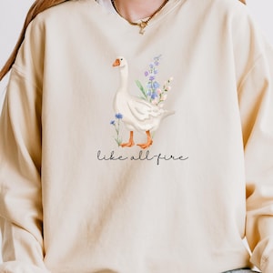 All Fire Goose Sweatshirt, Like All Fire, Goose Shirt, Cute Goose Shirt, Love You, Book Lover, Book Inspired, Bookish Gift, Gildan 18000