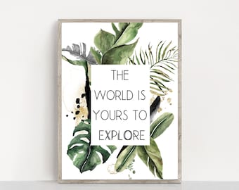 The World is Yours to Explore Printable art | Tropical Kids Room Decor | Nursery Decor | Travel posters |  Adventure Nursery | Jungle Safari