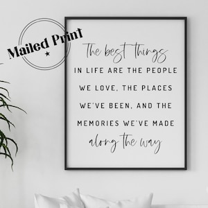 The Best Things in Life Poster Print Inspirational Quote, Positive Quotes, Quote Print, Best Friend Gift, Gift For Family