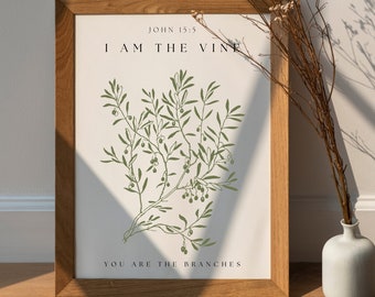 Modern Scripture Art I Am The Vine You Are The Branches Printable Wall Art John 15:5, Digital Printable, Scripture Art, Bible Verse Wall Art