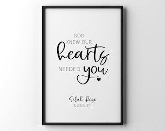 God Knew Our Hearts Needed You Customized Printable | Personalized Adoption Print | New Baby | Gotcha Day Gift | Chosen Adopted Named