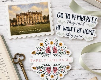 Pride and Prejudice Sticker Bundle of 3, Jane Austen Sticker Set, Pemberley Vinyl Stickers, Barely Tolerable Sticker