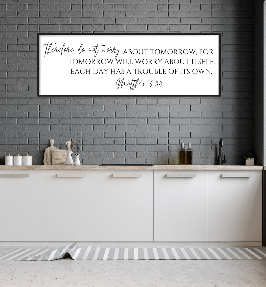 Don't Worry About Tomorrow | Matthew 6:34 | Bible Verse Printable Wall ...