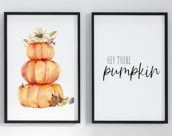 Hey There Pumpkin Print | Farmhouse Decor | Printable Wall Art | Pumpkin Sign |  Halloween Sign | Fall Decor | Autumn |