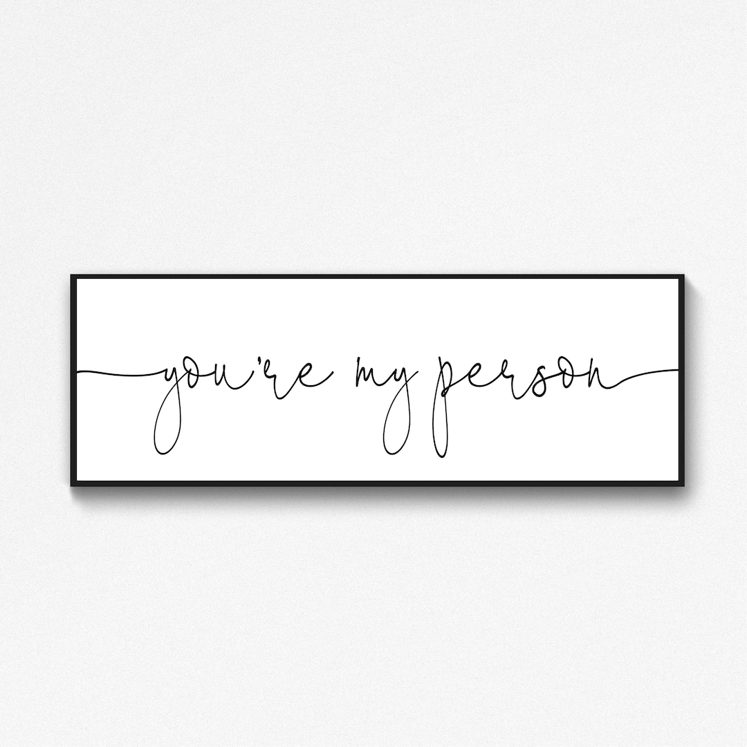 You’re My Person Printable – Grey’s Anatomy Quote Wall Art – Best ...