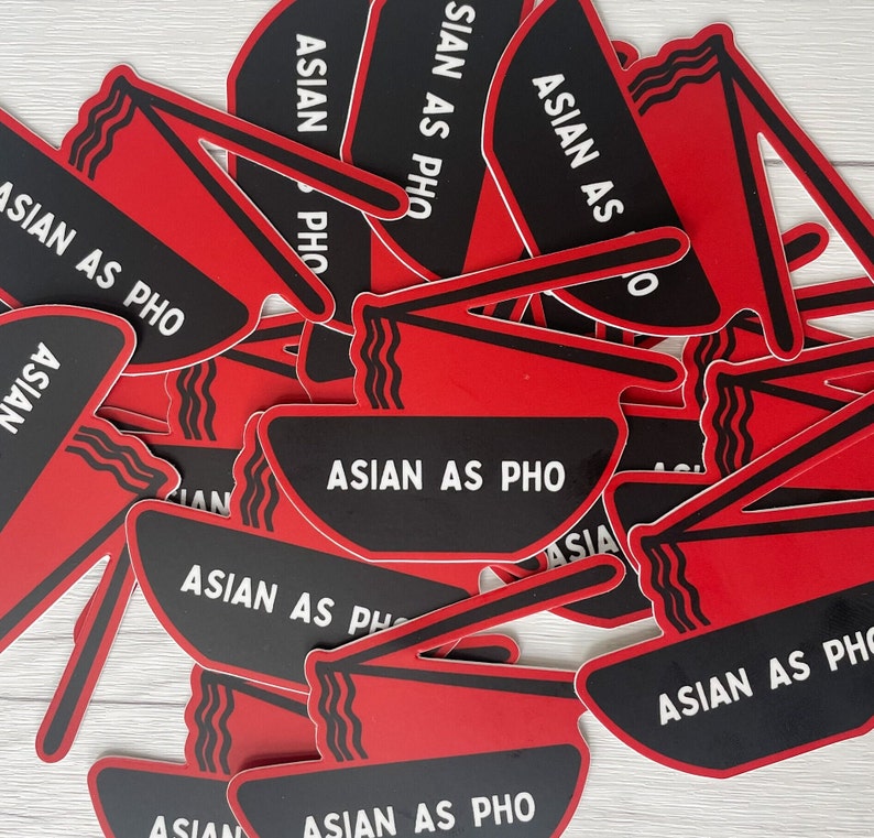 Asian as Pho Sticker | Funny Pun Sticker | Asian Pride Sticker | Pho ...
