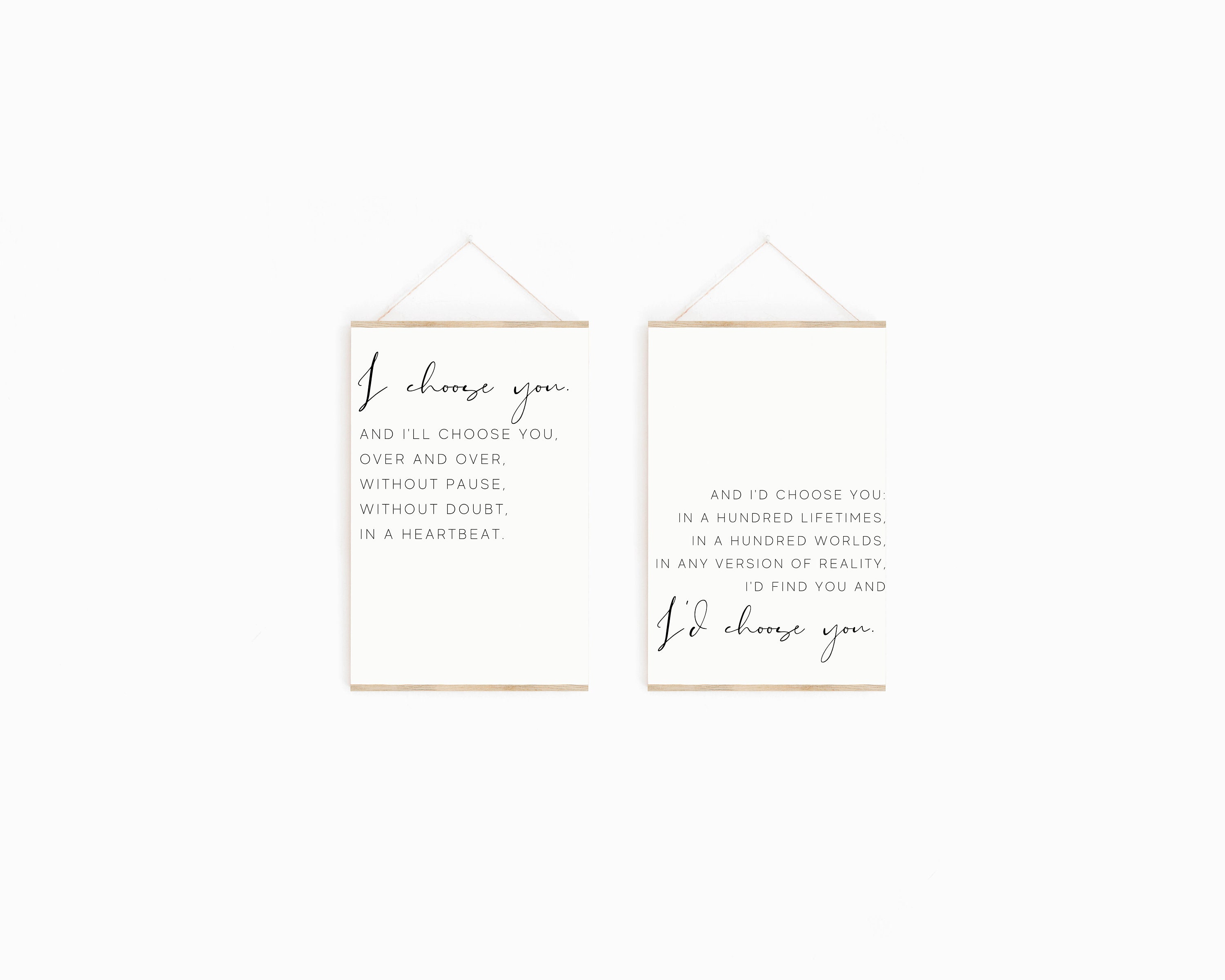 I Choose You Print Set I'd Choose You Over and Over - Etsy