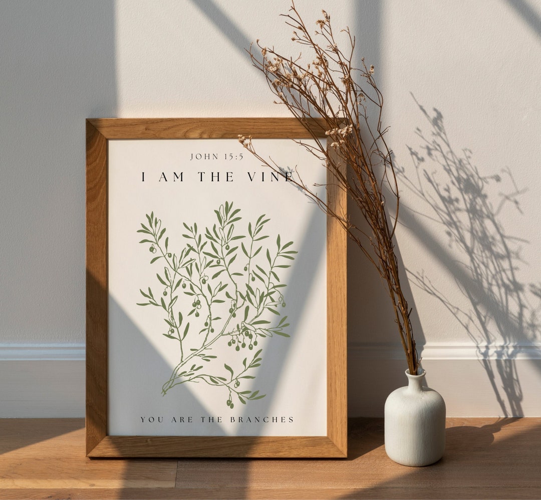 Modern Scripture Art I Am the Vine You Are the Branches Printable Wall ...
