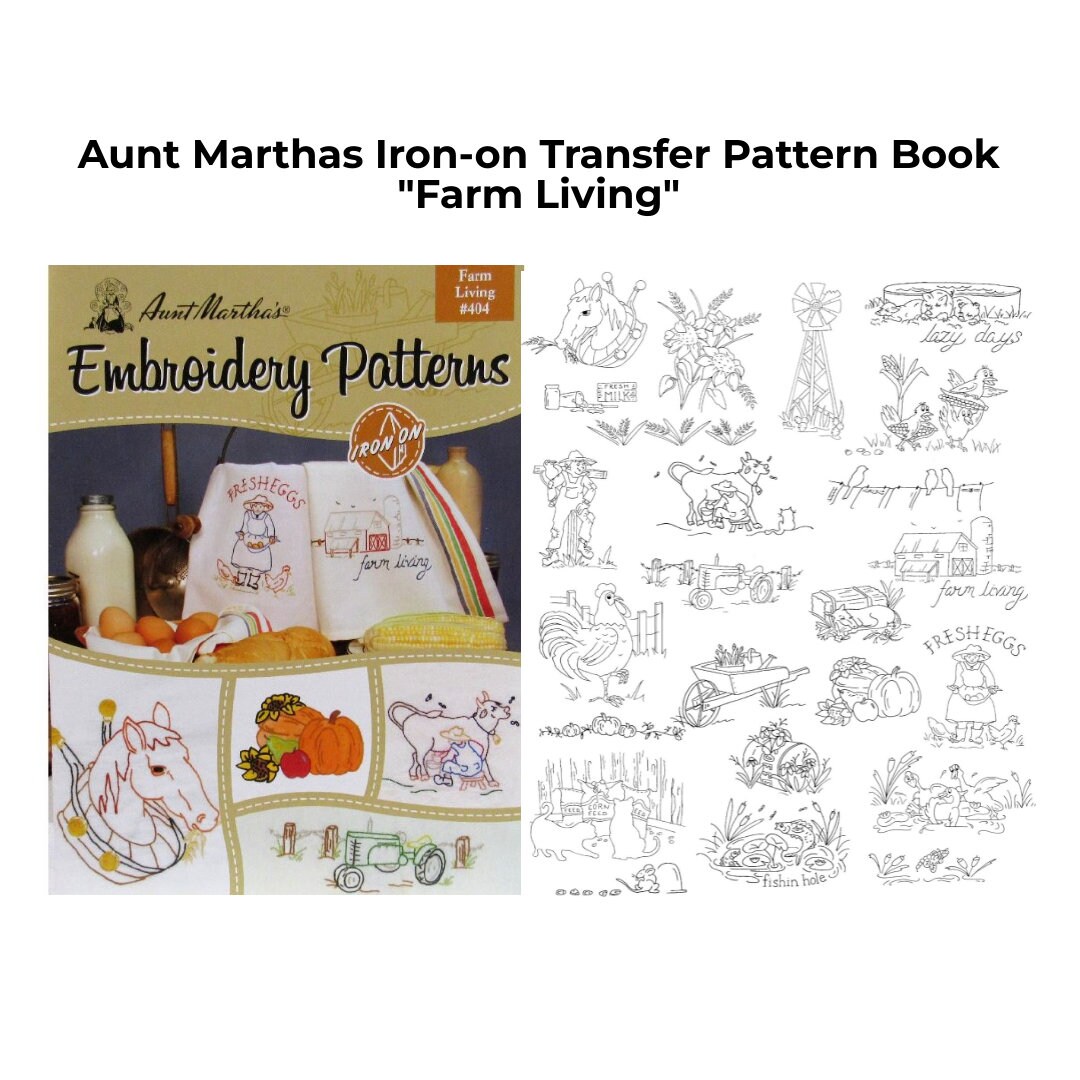Aunt Martha's #404 Farm Living - Iron On Embroidery Patterns / Aunt Martha's Embroidery Transfer Pattern Book/ Cottage Embroidery Pattern