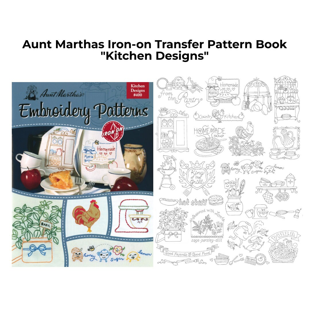 Aunt Martha's 400 Kitchen Designs Embroidery Transfer Pattern Book, Over 25  Iron On Patterns