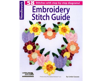 Book: "Embroidery Stitch Guide" by Leisure Arts -  58 Beautiful Embroidery Stitches with Step-by-Step Diagrams/ How to Embroider Guide